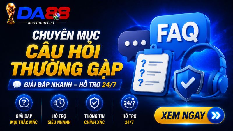 Tại sao tân thủ không nên bỏ qua chuyên mục câu hỏi thường gặp?