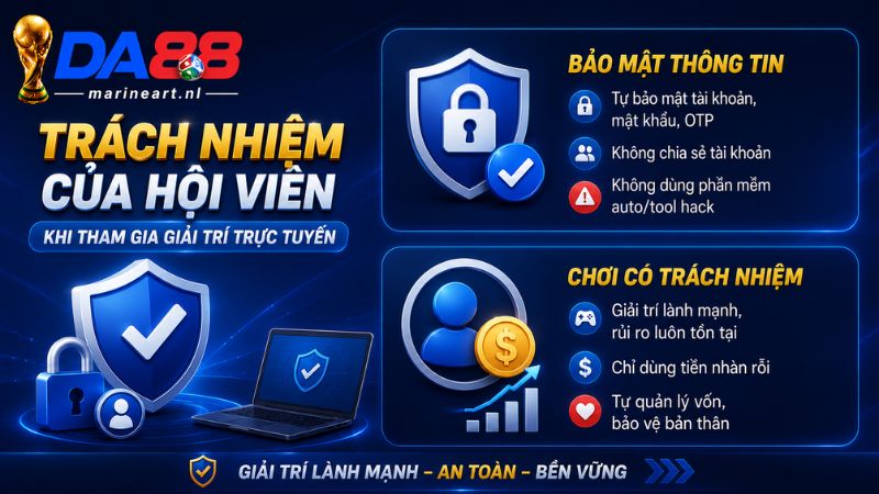 Trách nhiệm của hội viên khi tham gia giải trí trực tuyến